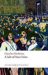 OXFORD WORLD'S CLASSICS - A TALE OF TWO CITIES