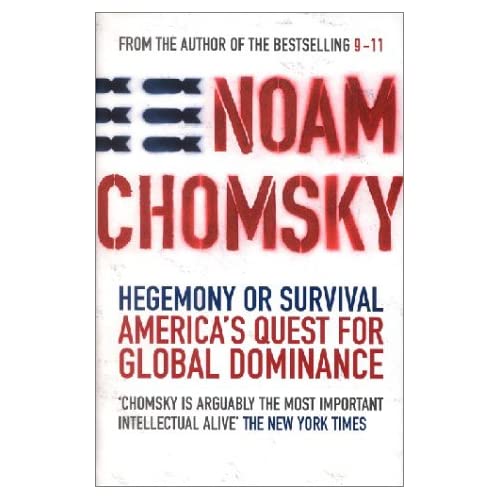 HEGEMONY OR SURVIVAL(CHOMSKY/PNG/RELIE