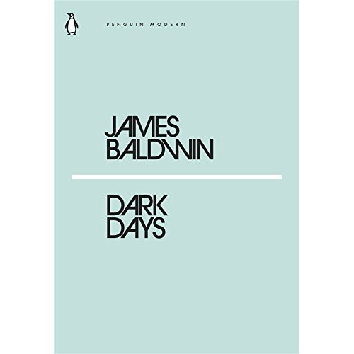 JAMES BALDWIN DARK DAYS /ANGLAIS