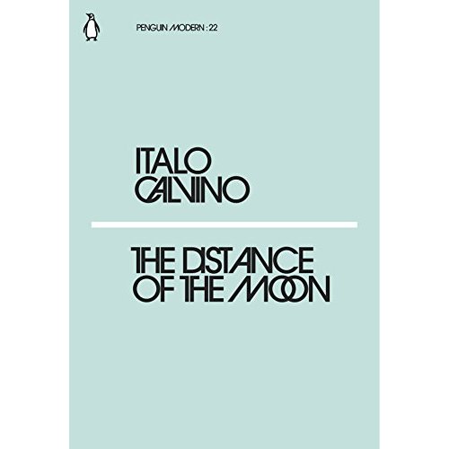 ITALO CALVINO THE DISTANCE OF THE MOON /ANGLAIS