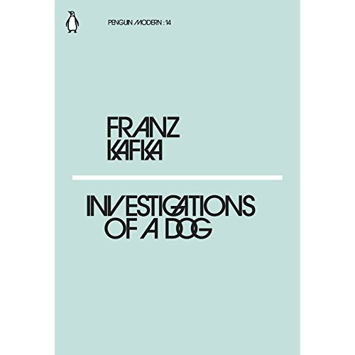 PENGUIN MODERN - INVESTIGATIONS OF A DOG