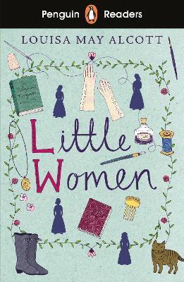 PENGUIN READERS LEVEL 1: LITTLE WOMEN (ELT GRADED READER) - ABRIDGED EDITION - EDITION ABREGEE