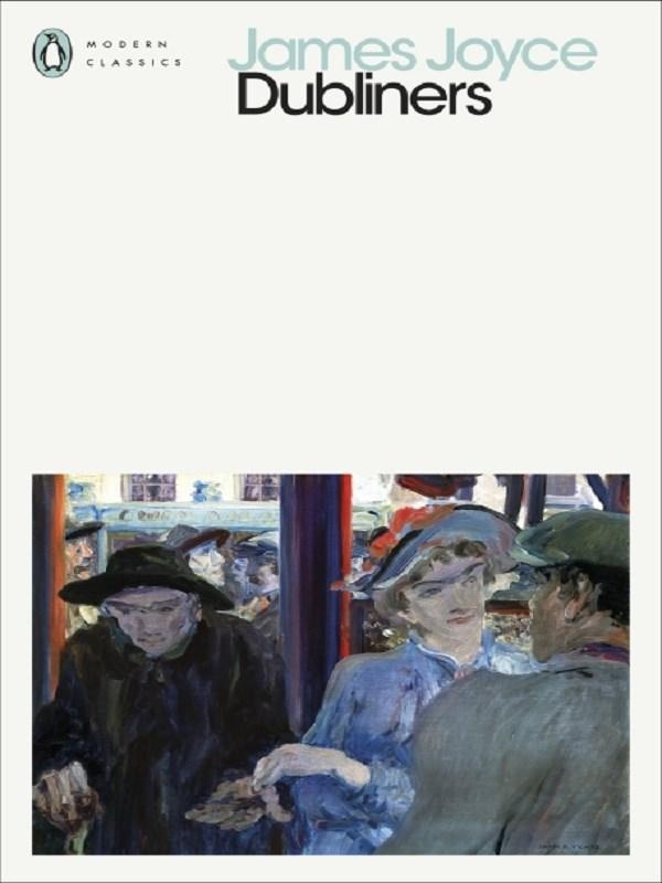 PENGUIN MODERN CLASSICS - DUBLINERS