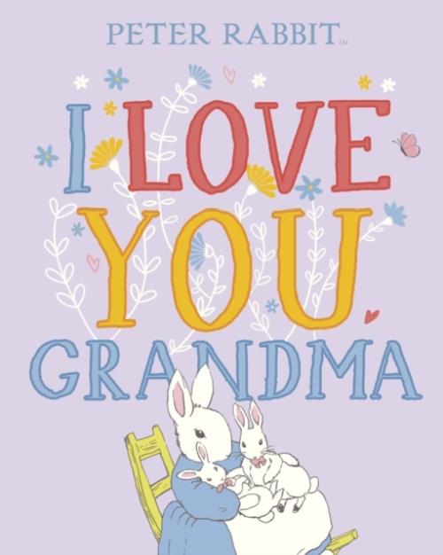 PETER RABBIT I LOVE YOU GRANDMA