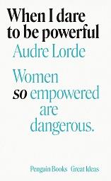 PENGUIN GREAT IDEAS - WHEN I DARE TO BE POWERFUL