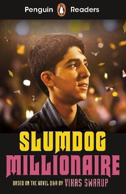 PENGUIN READERS LEVEL 6: SLUMDOG MILLIONAIRE (ELT GRADED READER) - ABRIDGED EDITION - EDITION ABREGE