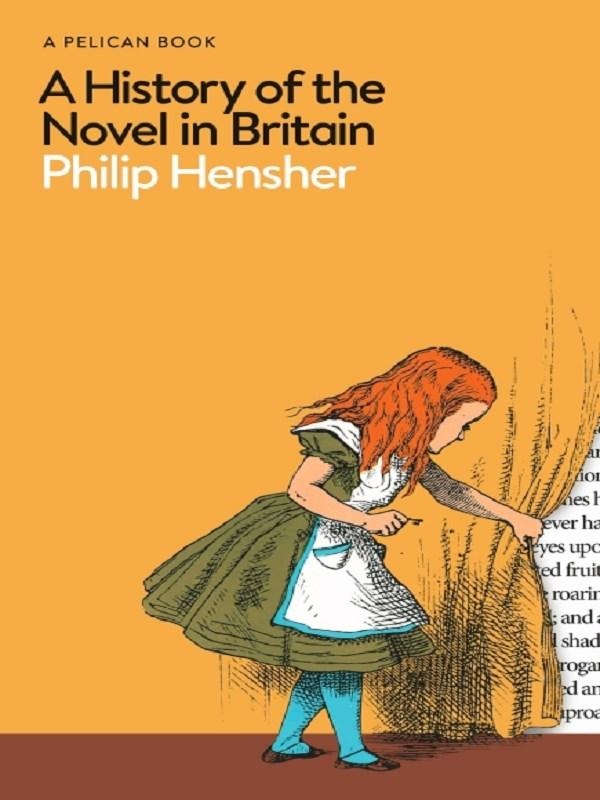 PELICAN BOOKS - A HISTORY OF THE NOVEL IN BRITAIN