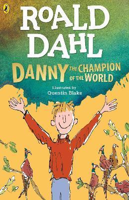 ROALD DAHL DANNY THE CHAMPION OF THE WORLD /ANGLAIS