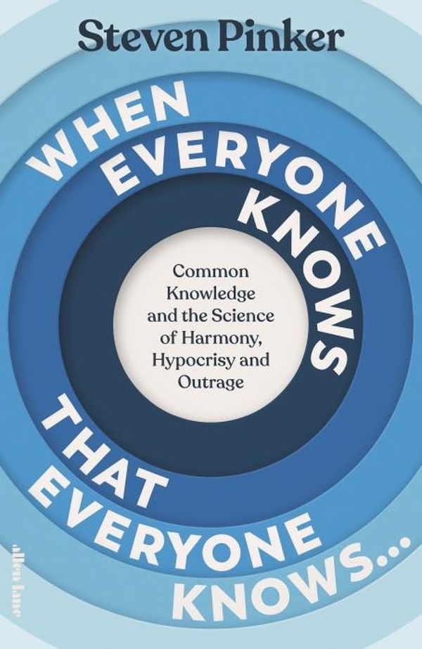 WHEN EVERYONE KNOWS THAT EVERYONE KNOWS... - COMMON KNOWLEDGE AND THE SCIENCE OF HARMONY, HYPOCRISY