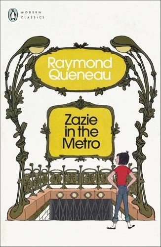 PENGUIN MODERN CLASSICS - ZAZIE IN THE METRO