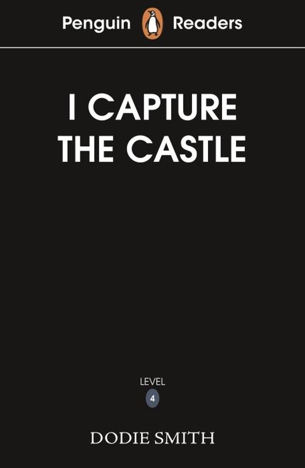 PENGUIN READERS LEVEL 4: I CAPTURE THE CASTLE (ELT GRADED READER) - ABRIDGED EDITION - EDITION ABREG