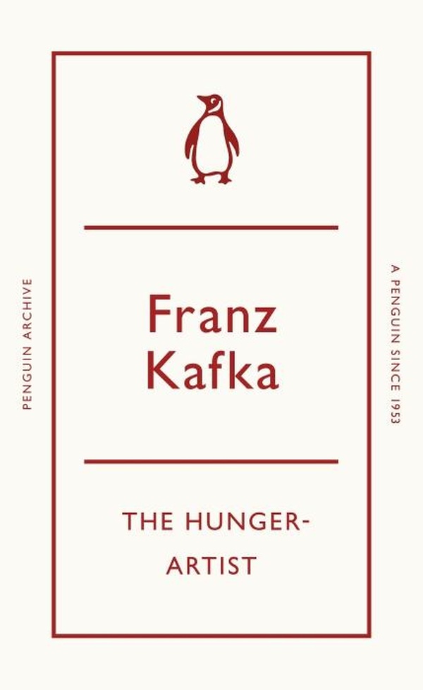 PENGUIN ARCHIVE - A HUNGER-ARTIST