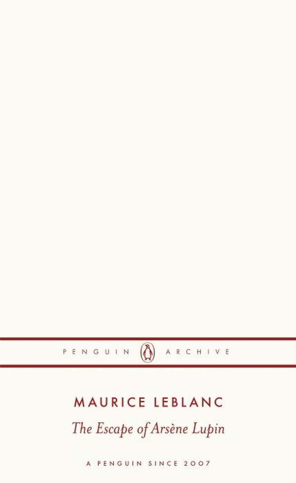 THE ESCAPE OF ARSENE LUPIN