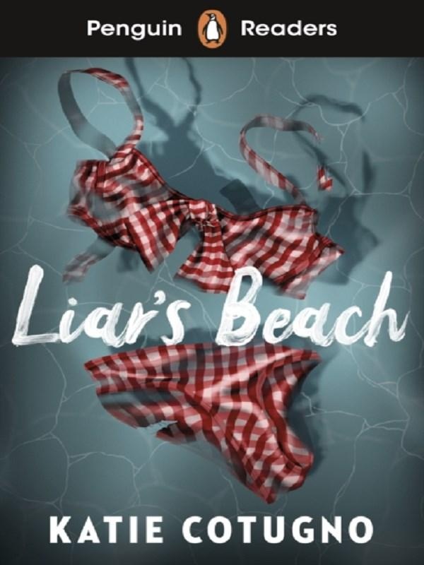 PENGUIN READERS LEVEL 3: LIAR'S BEACH (ELT GRADED READER) - ABRIDGED EDITION
