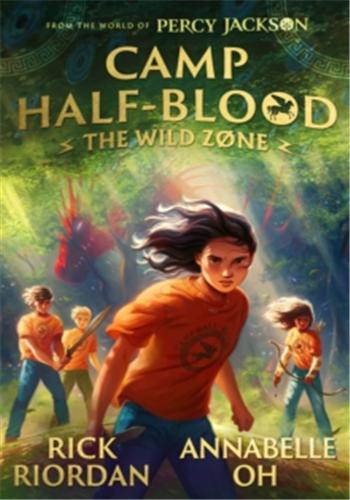 CAMP HALF-BLOOD - T01 - FROM THE WORLD OF PERCY JACKSON: THE WILD ZONE
