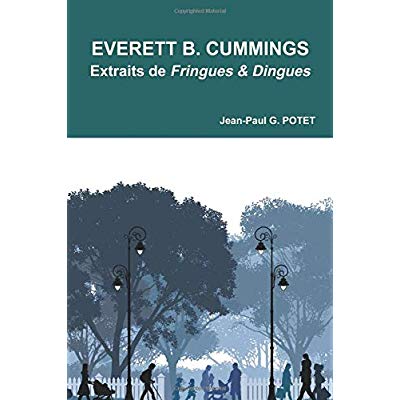 EVERETT B. CUMMINGS EXTRAITS DE FRINGUES & DINGUES