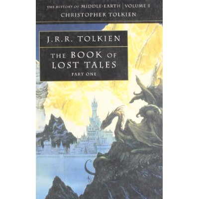 THE BOOK OF LOST TALES PART 1