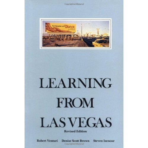 THE MIT PRESS - LEARNING FROM LAS VEGAS - THE FORGOTTEN SYMBOLISM OF ARCHITECTURAL FORM