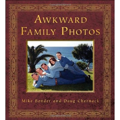 AWKWARD FAMILY PHOTOS /ANGLAIS