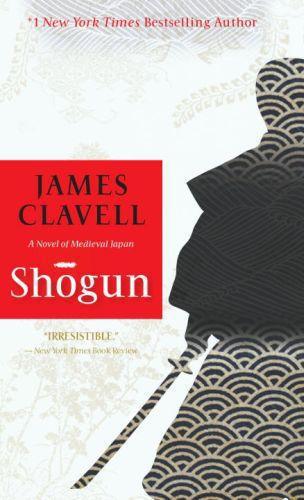 SHOGUN - BOOK ONE OF THE ASIAN SAGA - THE BOOK THAT INSPIRED THE MULTI-EMMY AND GOLDEN GLOBE AWARD-W