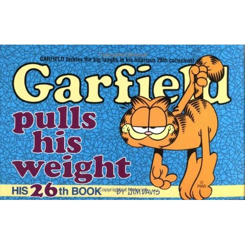 GARFIELD PULLS HIS WEIGHT