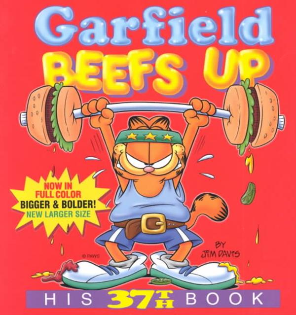 GARFIELD BEEFS UP