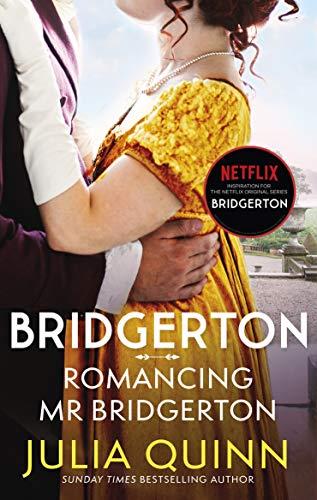 BRIDGERTON: ROMANCING MR BRIDGERTON - PENELOPE AND COLIN'S STORY - THE INSPIRATION FOR BRIDGERTON SE
