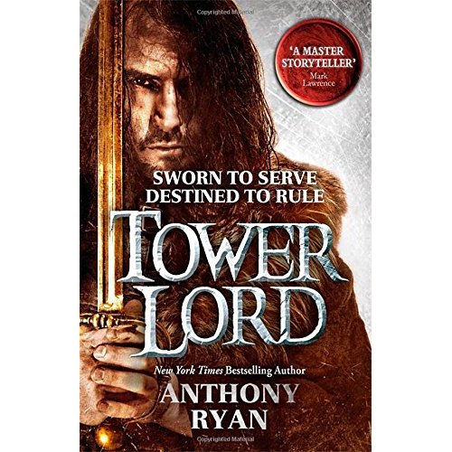 RAVEN'S SHADOW - TOWER LORD - BOOK 2 OF RAVEN'S SHADOW