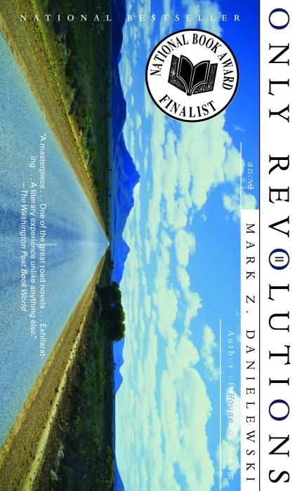 ONLY REVOLUTIONS - A NOVEL
