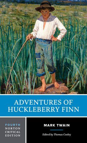 NORTON CRITICAL EDITIONS - ADVENTURES OF HUCKLEBERRY FINN - A NORTON CRITICAL EDITION