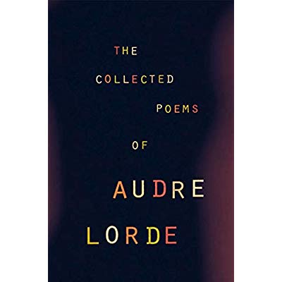THE COLLECTED POEMS OF AUDRE LORDE
