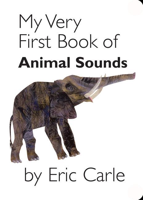 MY VERY FIRST BOOK OF ANIMAL SOUND