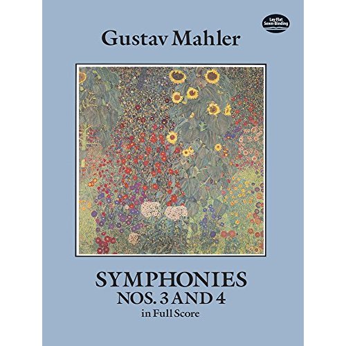 GUSTAV MAHLER: SYMPHONIES NOS. 3 AND 4 (FULL SCORE)