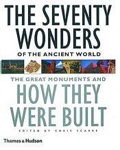 THE SEVENTY WONDERS OF THE ANCIENT WORLD /ANGLAIS