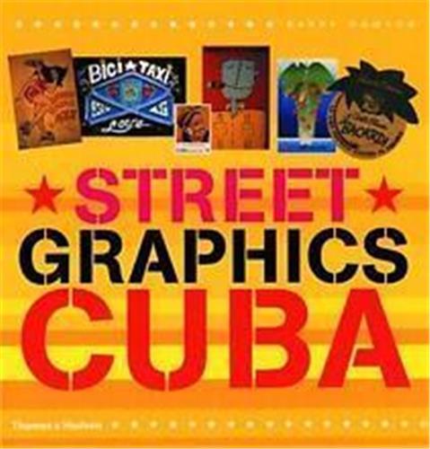 STREET GRAPHICS CUBA /ANGLAIS