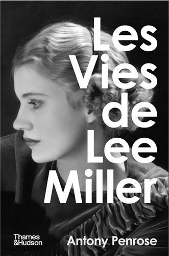 LES VIES DE LEE MILLER /FRANCAIS
