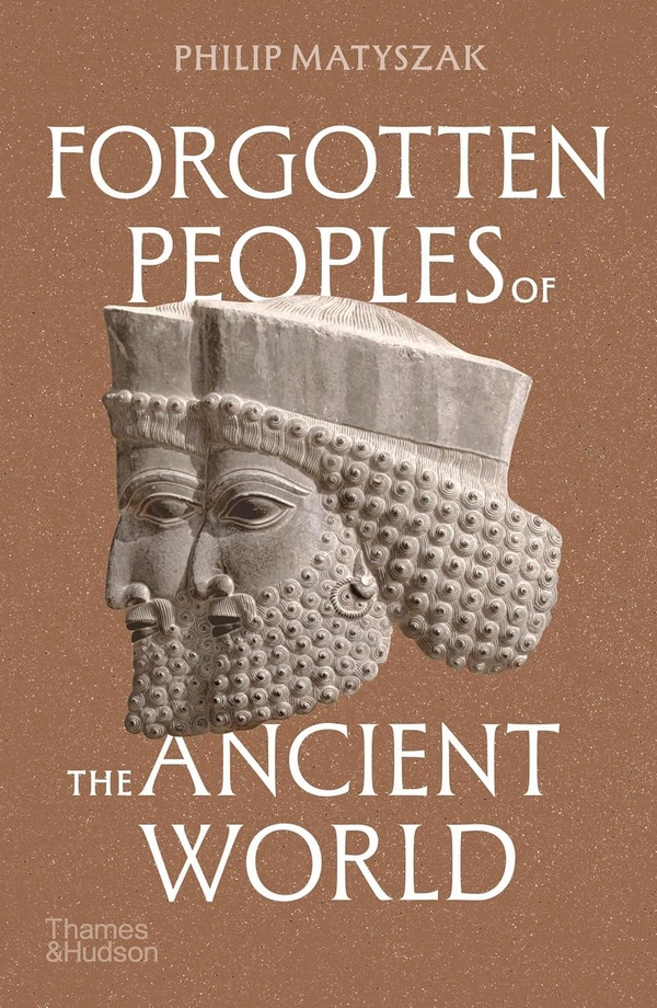 FORGOTTEN PEOPLES OF THE ANCIENT WORLD (COMPACT PAPERBACK) /ANGLAIS