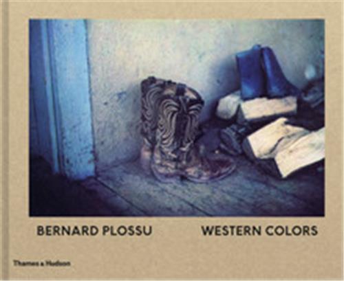 BERNARD PLOSSU WESTERN COLORS /ANGLAIS