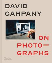 DAVID CAMPANY ON PHOTOGRAPHS /ANGLAIS
