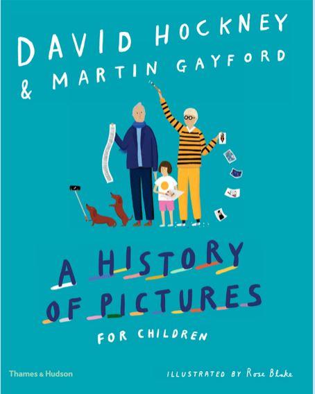 DAVID HOCKNEY A HISTORY OF PICTURES FOR CHILDREN /ANGLAIS