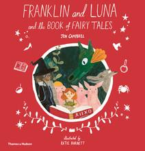 FRANKLIN AND LUNA AND THE BOOK OF FAIRY TALES /ANGLAIS