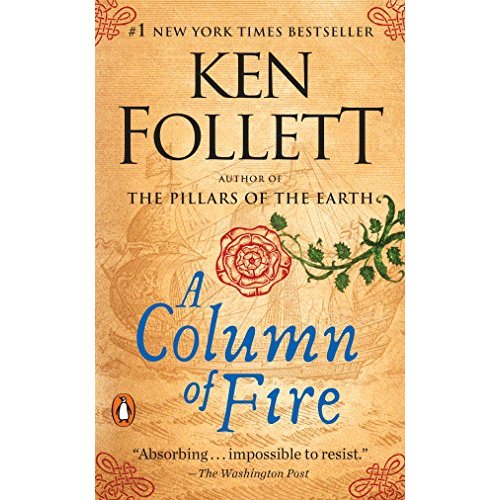 KINGSBRIDGE - A COLUMN OF FIRE - A NOVEL