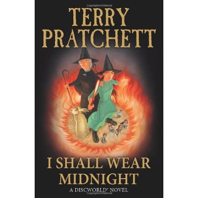 DISCWORLD NOVELS - I SHALL WEAR MIDNIGHT - (DISCWORLD NOVEL 38)