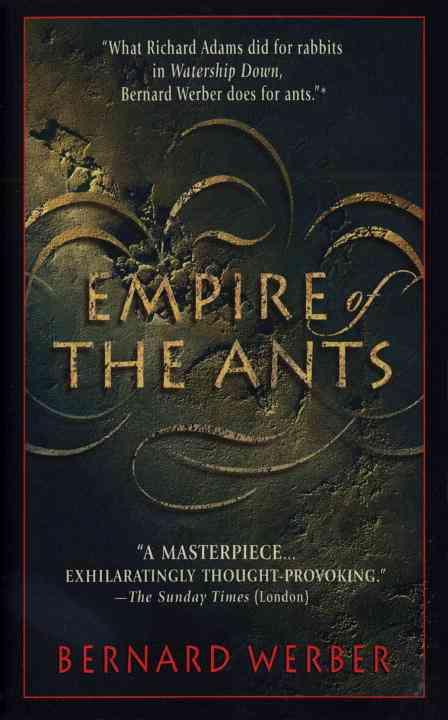 EMPIRE OF THE ANTS - A NOVEL