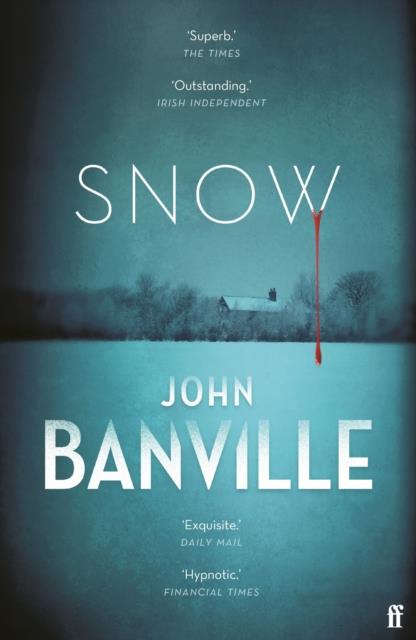 STRAFFORD AND QUIRKE - SNOW - A STRAFFORD & QUIRKE MYSTERY