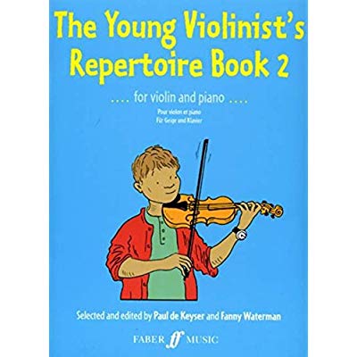 PAUL DE KEYSER : THE YOUNG VIOLINIST'S REPERTOIRE BOOK 2 - VIOLON ET PIANO