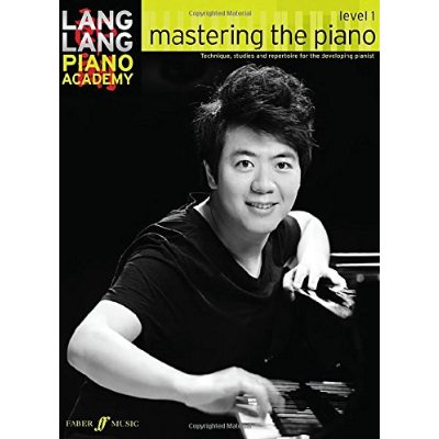 LANG LANG PIANO ACADEMY: MASTERING THE PIANO 1