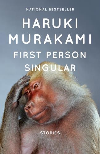 FIRST PERSON SINGULAR - STORIES