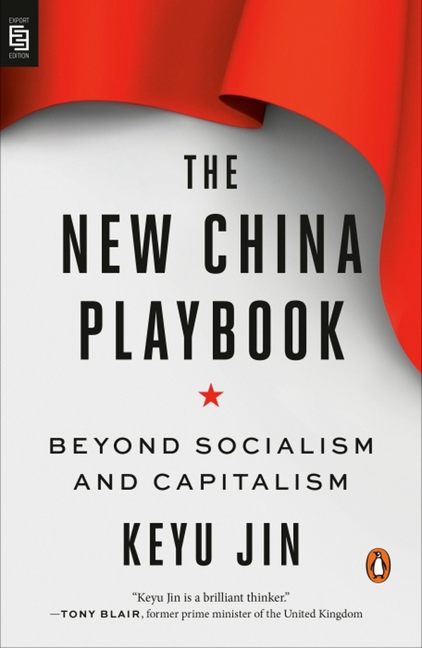 THE NEW CHINA PLAYBOOK - BEYOND SOCIALISM AND CAPITALISM