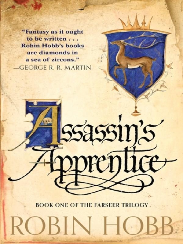 FARSEER TRILOGY - ASSASSIN'S APPRENTICE